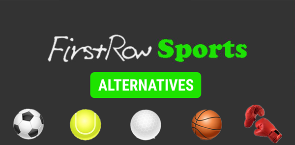 FirstrowSports Alternatives Live FirstrowSports Alternatives Live